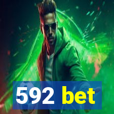 592 bet